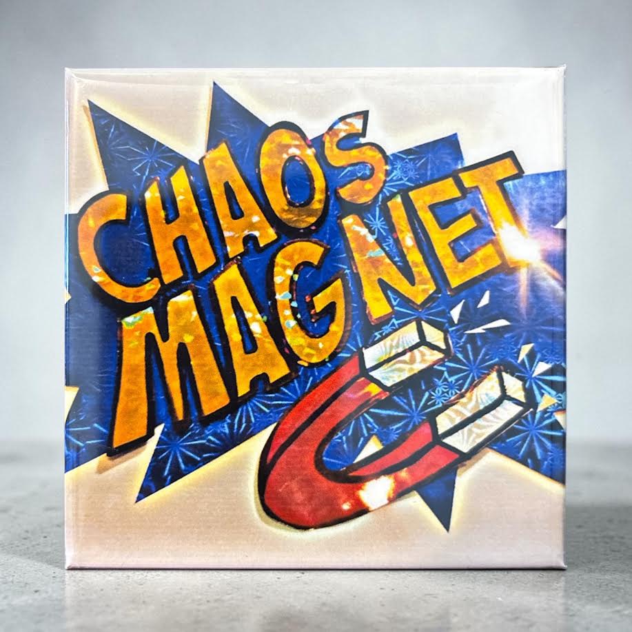 Chaos Magnet - magnet
