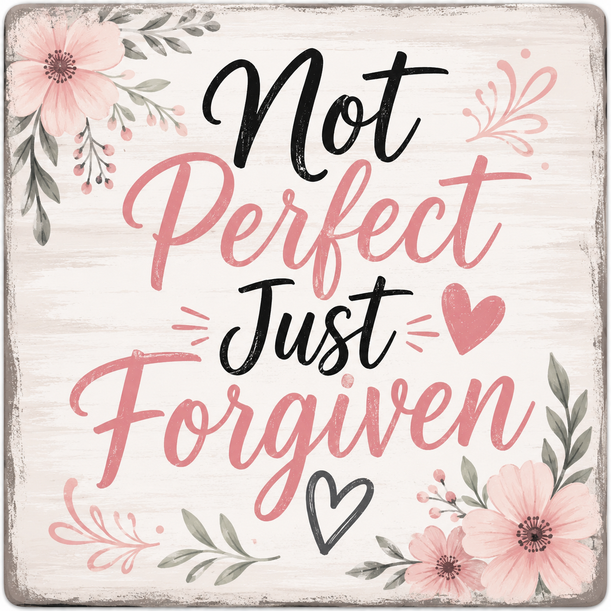 Not Perfect Just Forgiven (pink) Square Magnet