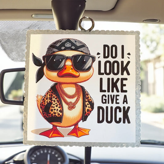 Do I Look Like Give A Duck Car/Room Freshie