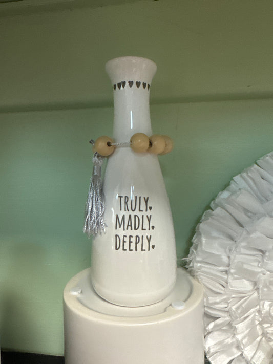 Truly Madly Deeply vase