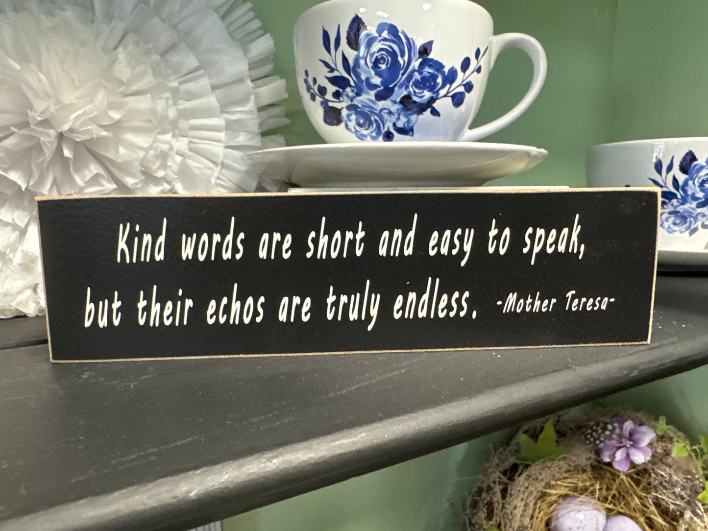 Kind words mini sign