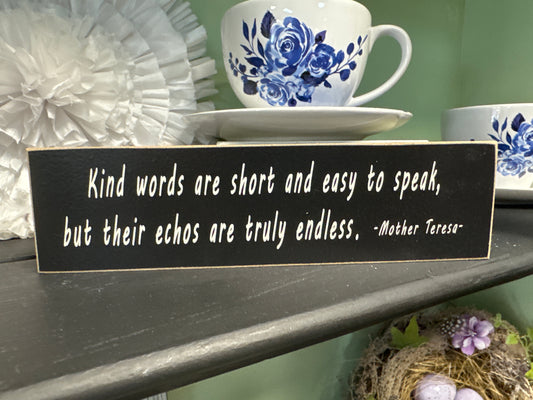 Kind words mini sign