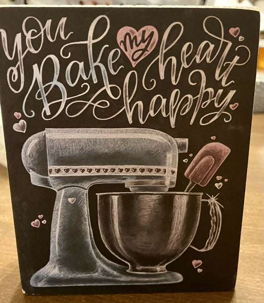 #2497 Bake my heart chalk sign