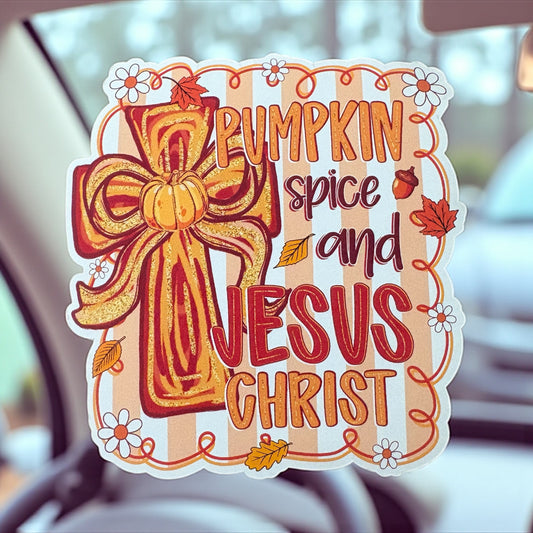 Pumpkin Spice and Jesus Christ Car/Room Freshie