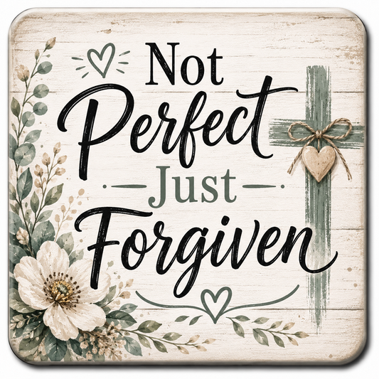 Not Perfect Just Forgiven (green) Square Magnet
