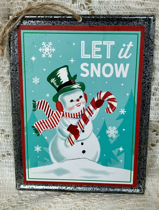 Let it snow ornament #2850