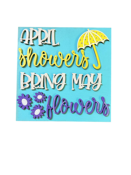 April Showers Bring May Flowers Square Insert