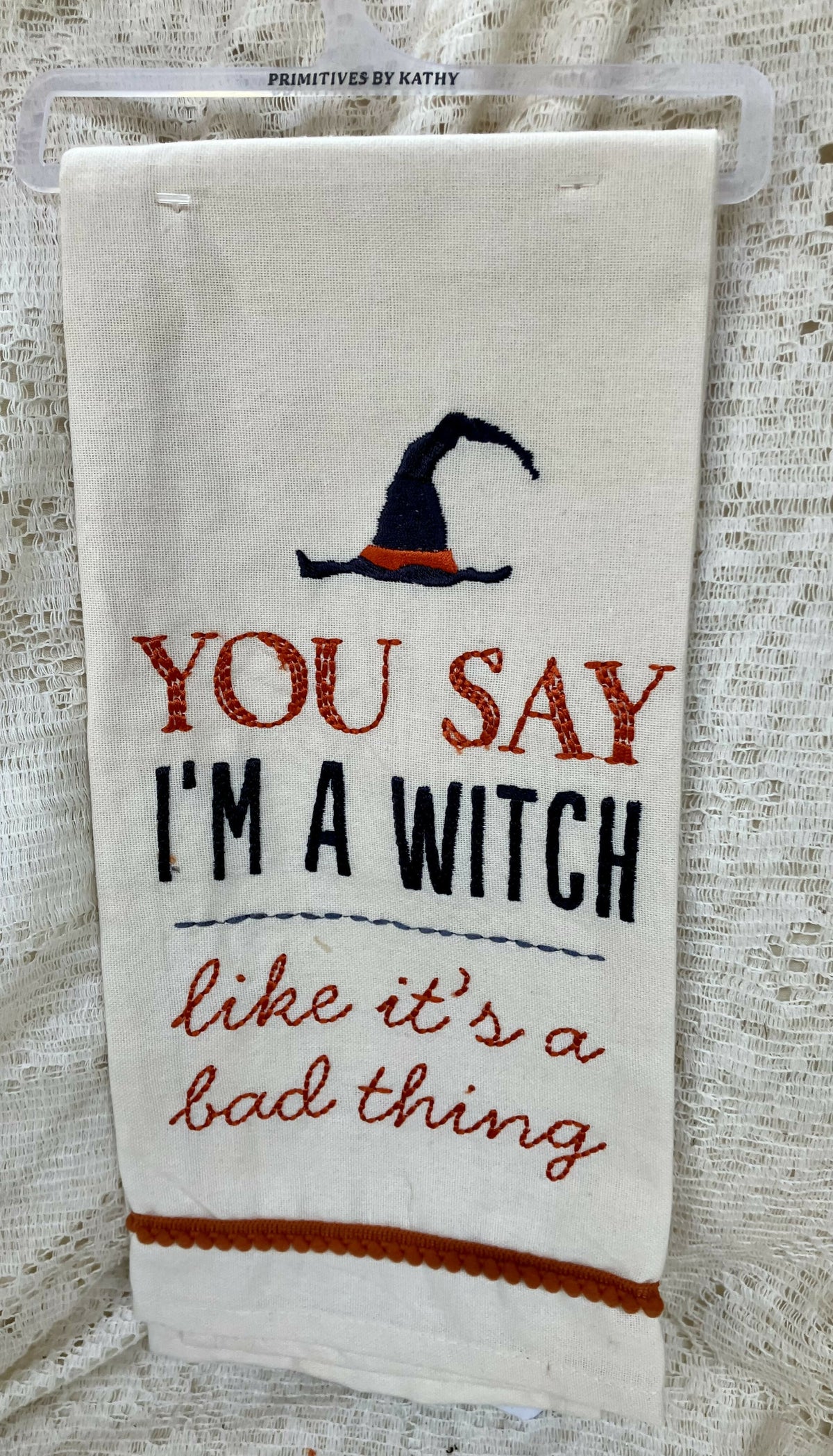 #1165 you say I'm a witch towel