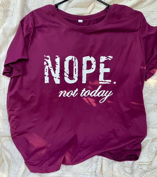 #348 Tee-not today size XLg
